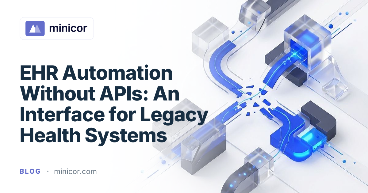 EHR Automation Without APIs: An Interface for Legacy Health Systems